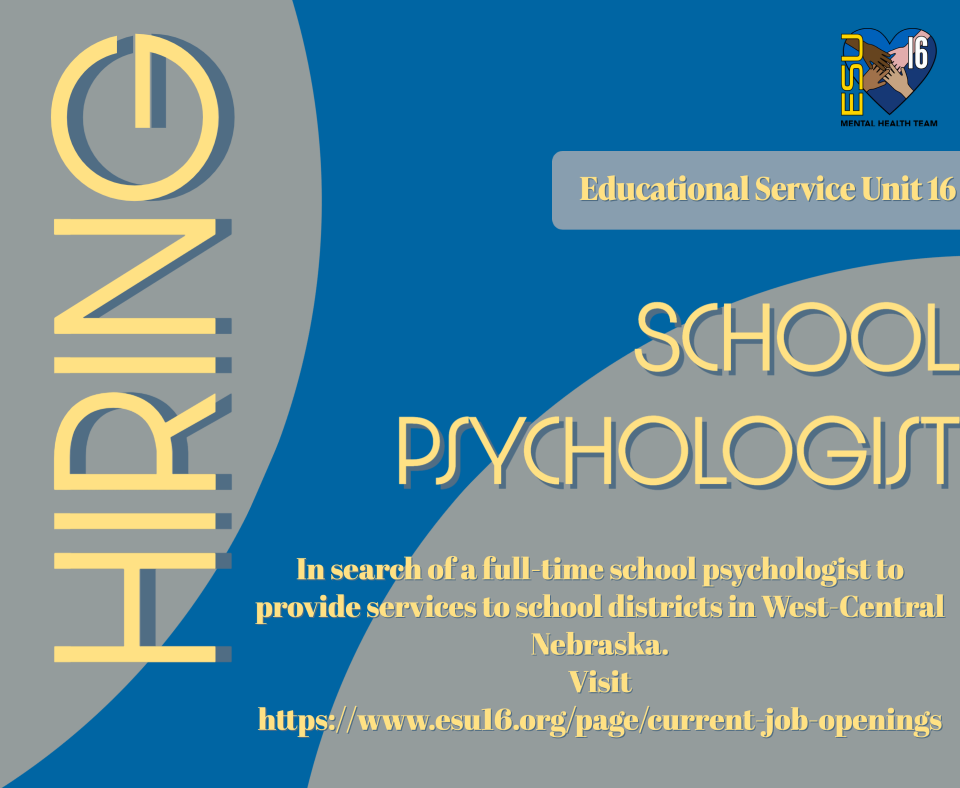 ESU 16 is hiring!! School Psychologist